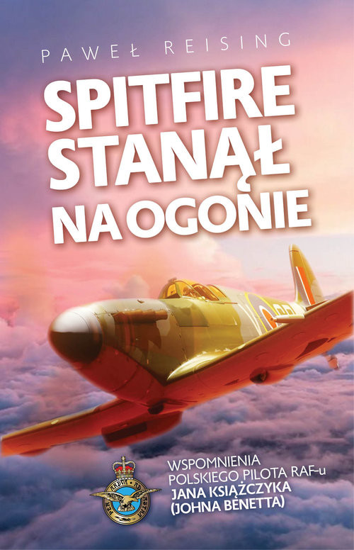 okładka Spitfire stanął na ogonie książka | Reising Paweł