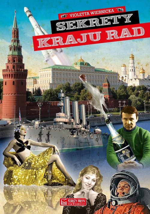 okładka Sekrety Kraju Rad książka | Violetta Wiernicka