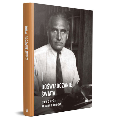 okładka Doświadczanie świata. Eseje o myśli Romana Ingardena książka | Praca Zbiorowa
