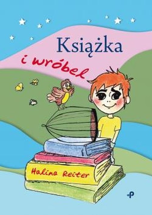 okładka Książka i wróbel książka | Halina Reiter