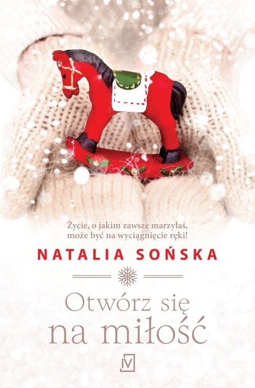 okładka Otwórz się na miłość książka | Natalia Sońska