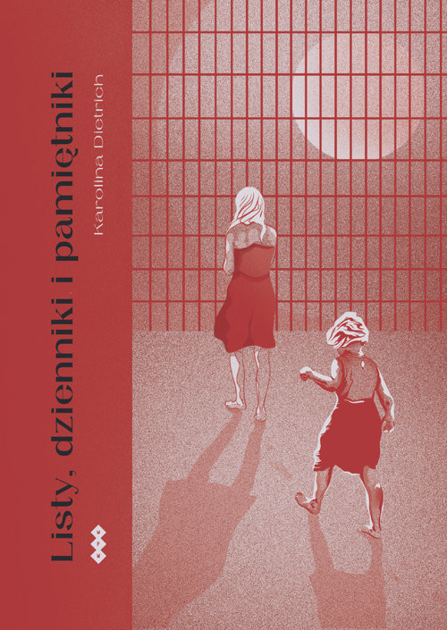 okładka Listy, dzienniki i pamiętniki książka | Dietrich Karolina