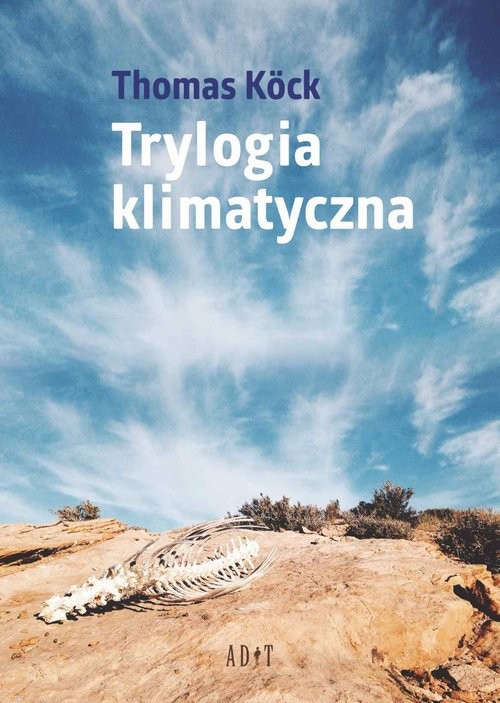 okładka Trylogia klimatyczna książka | Köck Thomas