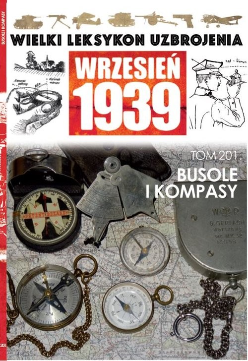 okładka Wielki Leksykon Uzbrojenia Wrzesień 1939 Tom 201 Busole i kompasy książka