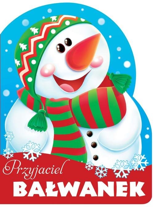 okładka Przyjaciel bałwanek Wykrojnik książka