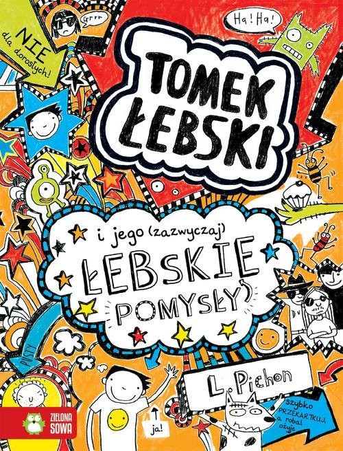 okładka Tomek Łebski i jego (zazwyczaj) łebskie pomysły książka | Pichon Liz