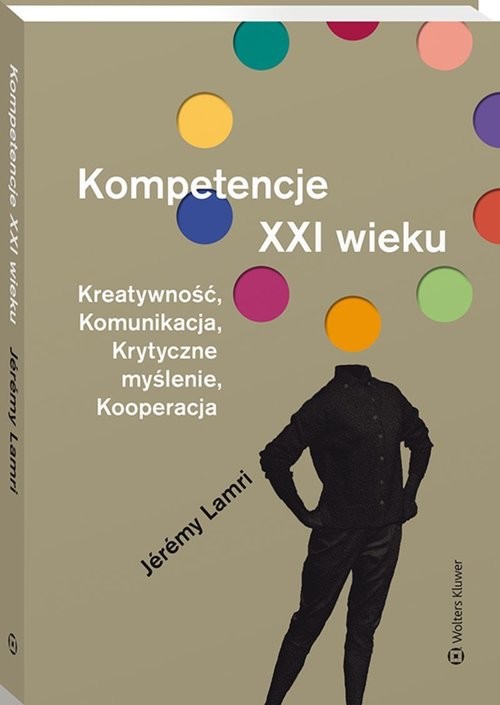 okładka Kompetencje XXI wieku książka | Lamri Jérémy