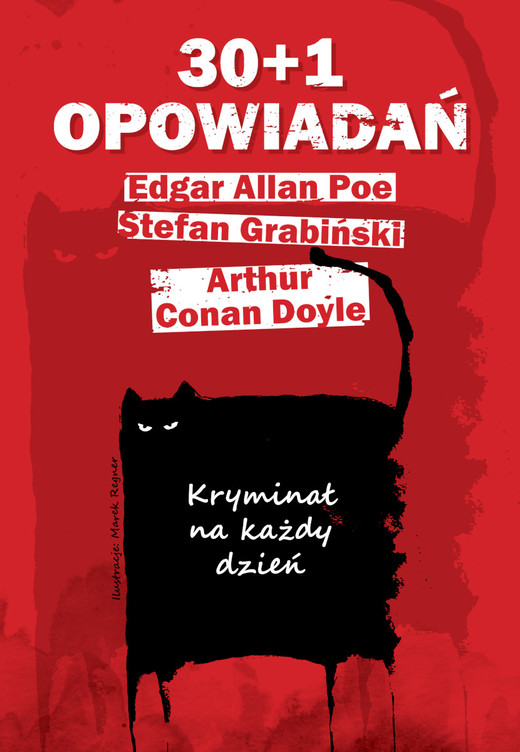 okładka 30+1 opowiadań. Kryminał na każdy dzień książka | Edgar Allan Poe, Arthur Conan Doyle, Stefan Grabiński