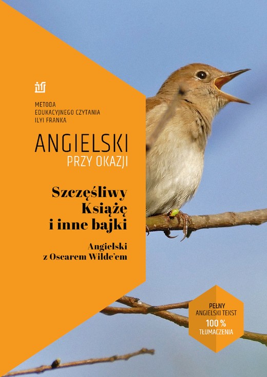 okładka Szczęśliwy Książę i inne bajki. Angielski z Oscarem Wilde’em ebook | epub, mobi | Oscar Wilde, Ilya Frank