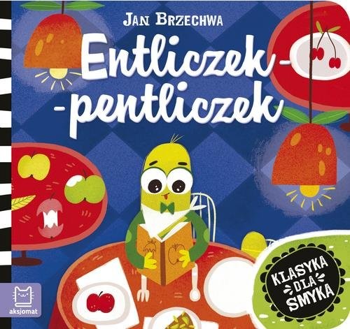 okładka Entliczek-pentliczek książka | Jan Brzechwa