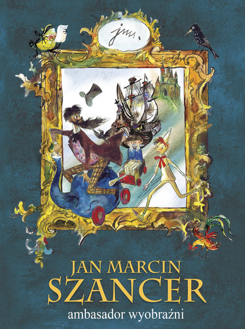 okładka Jan Marcin Szancer ambasador wyobraźni książka