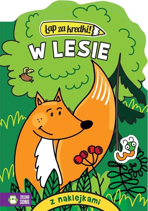 okładka Łap za kredki! W lesie książka | Praca Zbiorowa