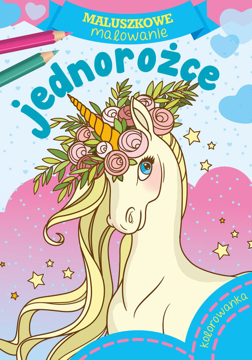 okładka Maluszkowe malowanie Jednorożce książka