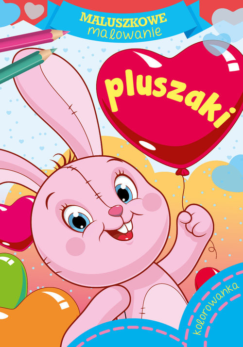 okładka Maluszkowe malowanie Pluszaki książka