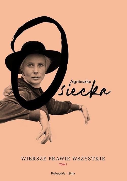 okładka Wiersze prawie wszystkie Tom I książka | Agnieszka Osiecka