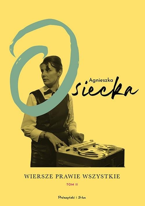 okładka Wiersze prawie wszystkie Tom II książka | Agnieszka Osiecka