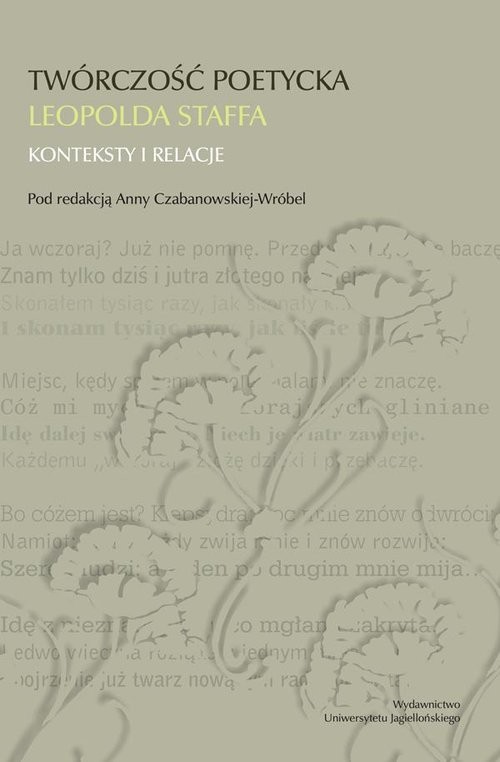 okładka Twórczość poetycka Leopolda Staffa Konteksty i relacje książka