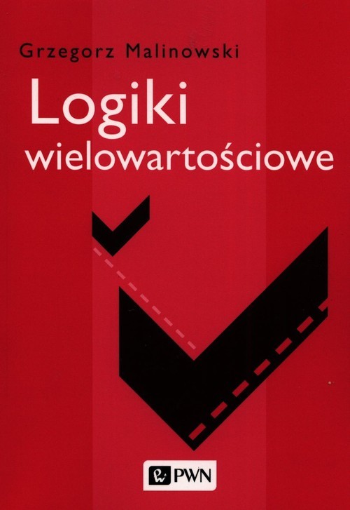 okładka Logiki wielowartościowe książka | Grzegorz Malinowski