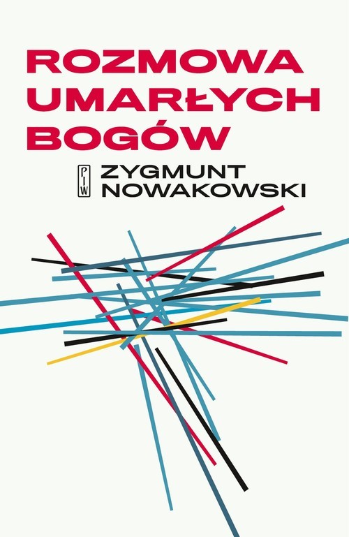 okładka Rozmowa umarłych bogów książka | Zygmunt Nowakowski