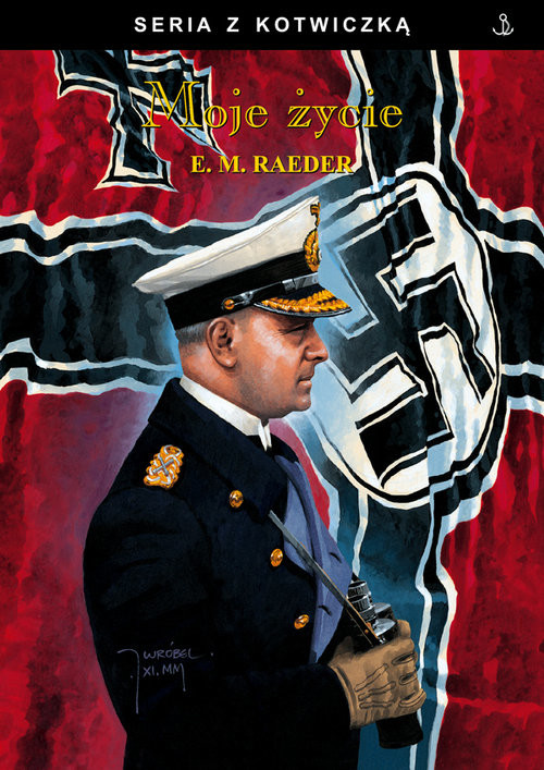 okładka Moje życie książka | Erich Maria Raeder
