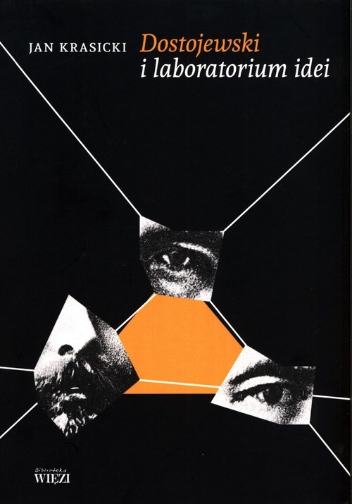 okładka Dostojewski i laboratorium idei książka | Krasicki Jan