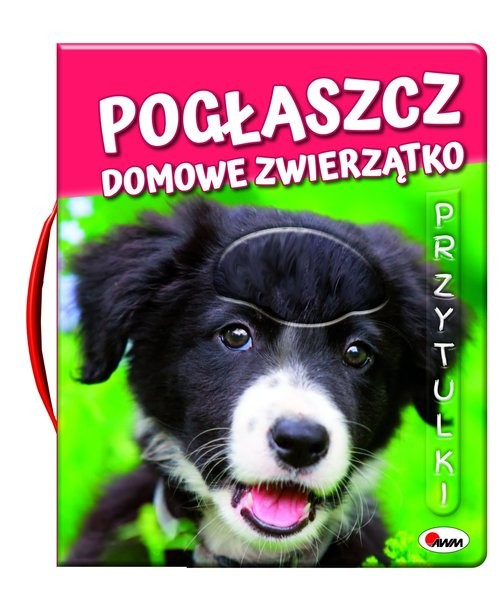 okładka Pogłaszcz domowe zwierzątko książka | Natalia Kawałko-Dzikowska