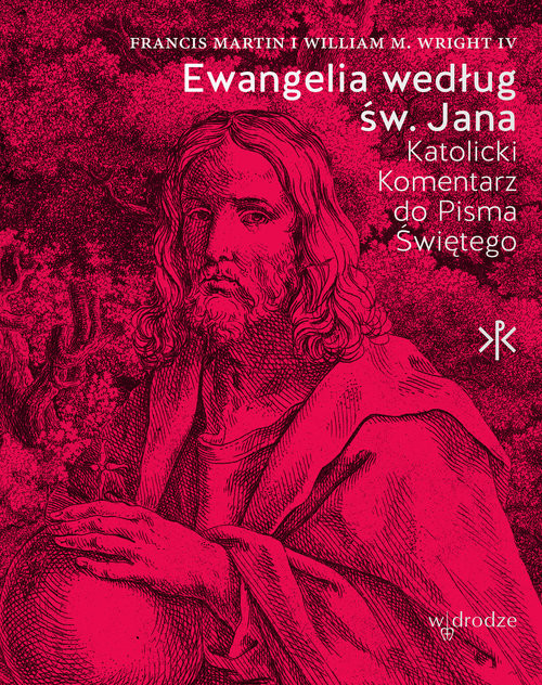 okładka Ewangelia według św. Jana książka | Martin Francis, M. Wright IV William