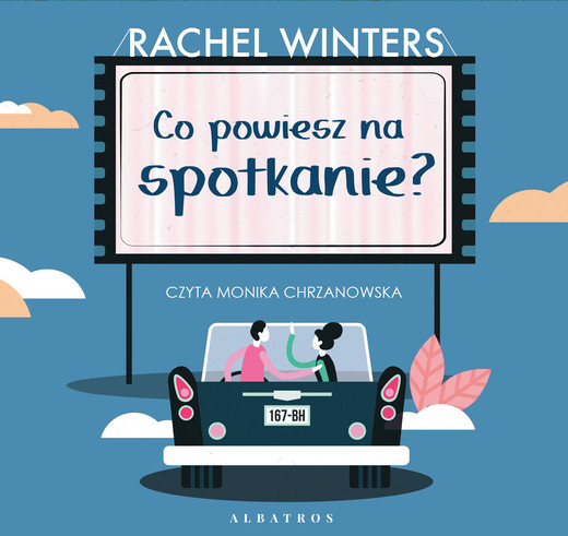 okładka CO POWIESZ NA SPOTKANIE? audiobook | MP3 | Rachel Winters