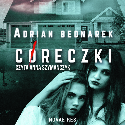okładka Córeczki audiobook | MP3 | Adrian Bednarek