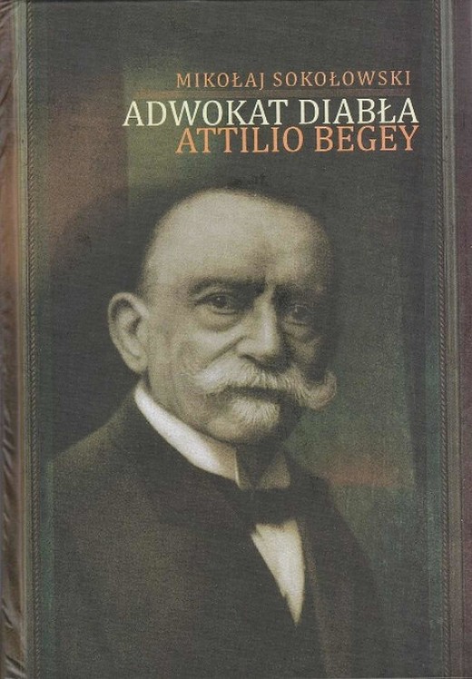 okładka Adwokat diabła Attilio Begey ebook | pdf | Mikołaj Sokołowski