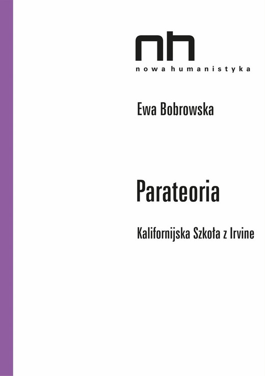 okładka Parateoria. Kalifornijska Szkoła z Irvine ebook | epub, mobi | Ewa Bobrowska, Barbara Smoleń