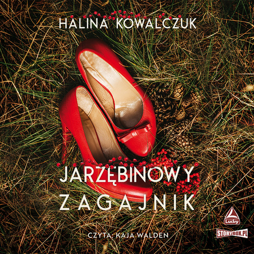 okładka Jarzębinowy zagajnik audiobook | MP3 | Halina Kowalczuk