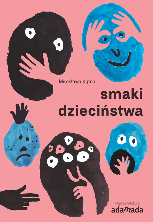 okładka Smaki dzieciństwa ebook | epub, mobi | Mirosława Kątna