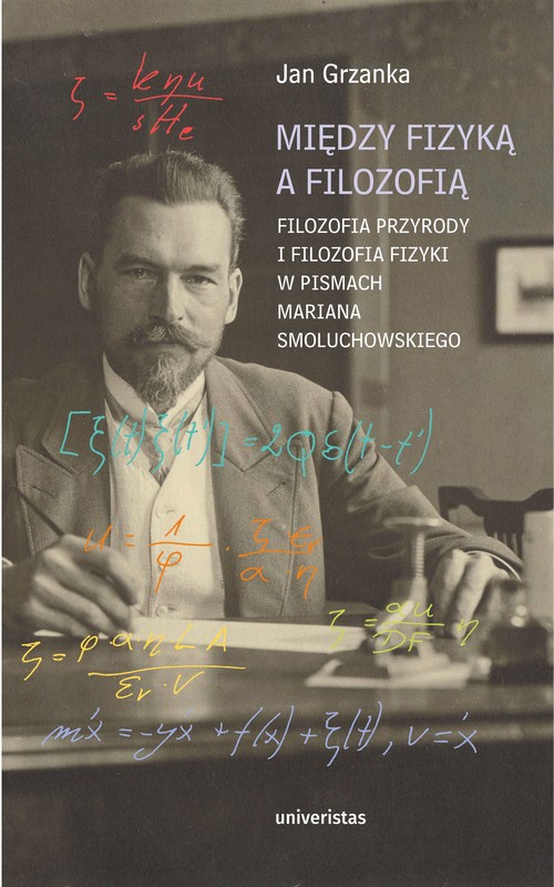 okładka Między fizyką a filozofią. ebook | epub, mobi | Jan Grzanka