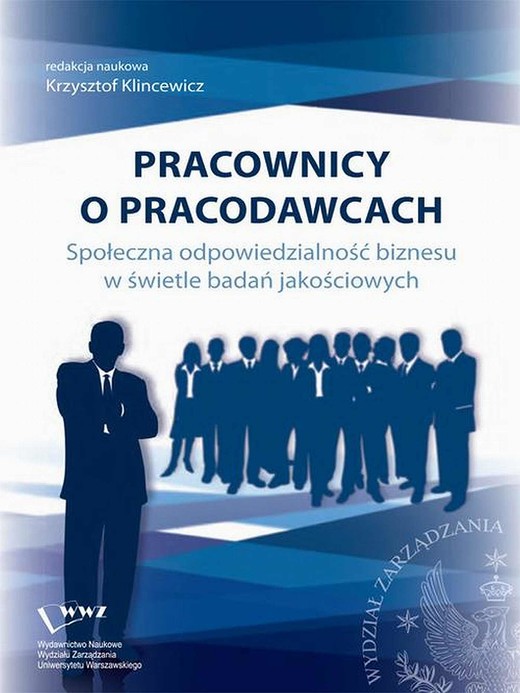 okładka Pracownicy o pracodawcach. Społeczna odpowiedzialność biznesu w świetle badań jakościowych ebook | pdf | Krzysztof Klincewicz