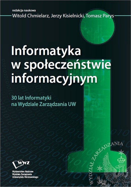 okładka Informatyka w społeczeństwie informacyjnym ebook | pdf | Jerzy Kisielnicki, Witold Chmielarz, Tomasz Parys