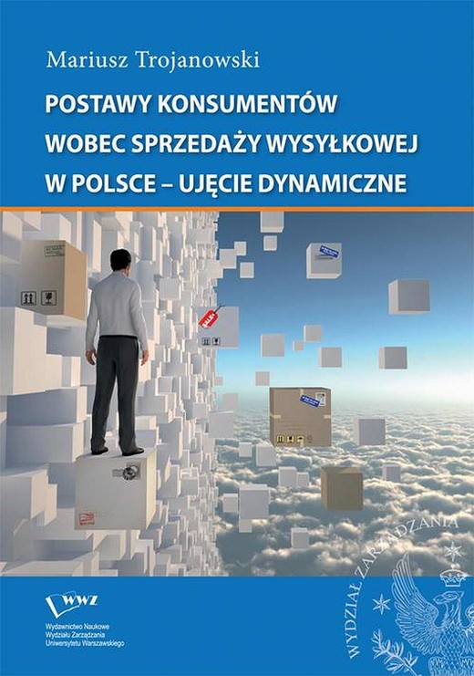 okładka Postawy konsumentów wobec sprzedaży wysyłkowej w Polsce - ujęcie dynamiczne ebook | pdf | Mariusz Trojanowski