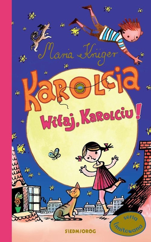 okładka Karolcia Witaj Karolciu seria limitowana książka | Maria Krüger