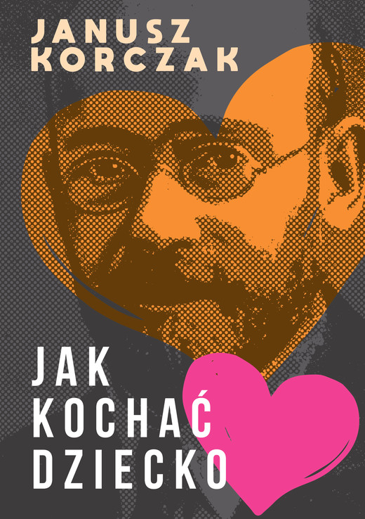 okładka Jak kochać dziecko ebook | epub, mobi, pdf | Janusz Korczak