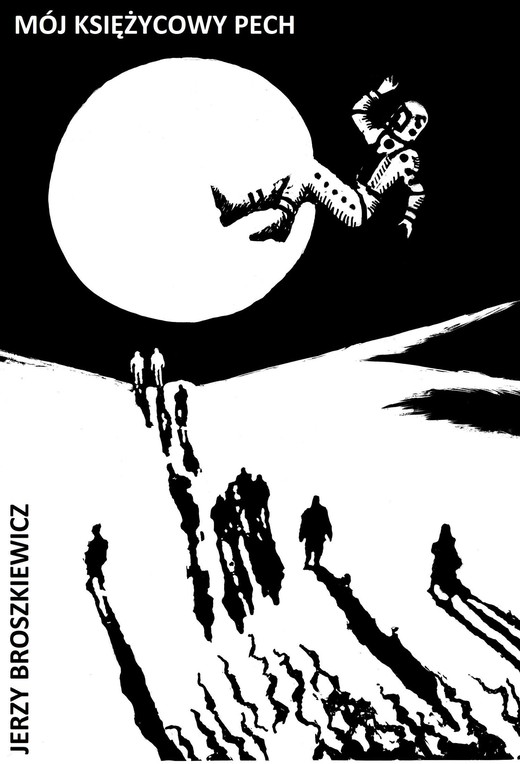 okładka Mój księżycowy pech ebook | epub, mobi | Broszkiewicz Jerzy