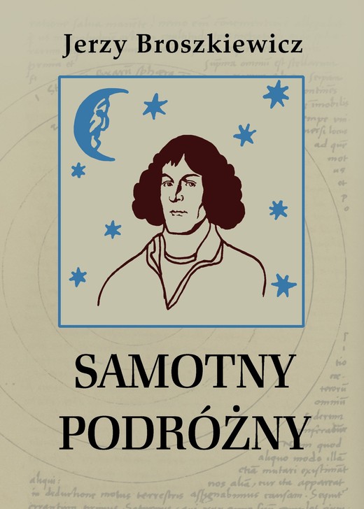 okładka Samotny podróżny. Opowieść o Mikołaju Koperniku ebook | epub, mobi | Broszkiewicz Jerzy