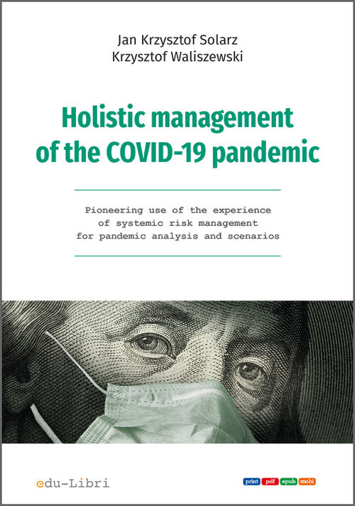 okładka Holistic management of the COVID-19 pandemic książka | Jan Krzysztof Solarz, Krzysztof Waliszewski