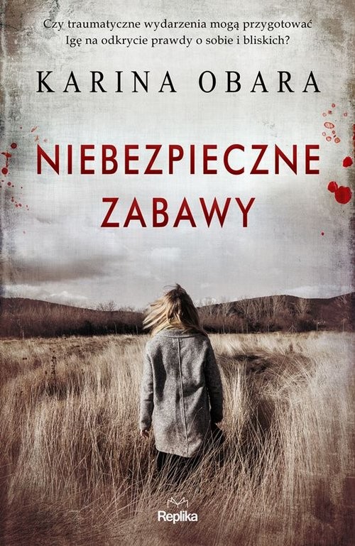 okładka Niebezpieczne zabawy książka | Obara Karina