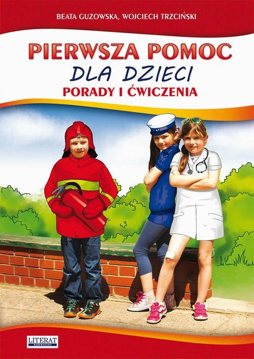 okładka Pierwsza pomoc dla dzieci ebook | pdf | Beata Guzowska, Wojciech Trzciński