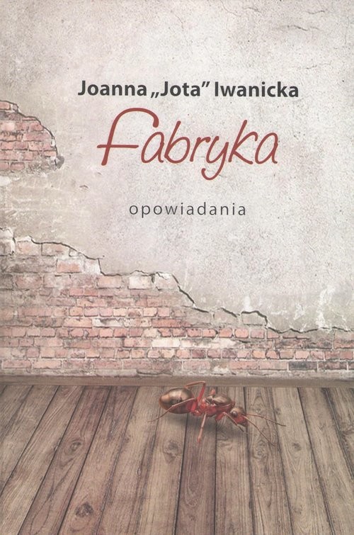 okładka Fabryka książka | Joanna „Jota” Iwanicka