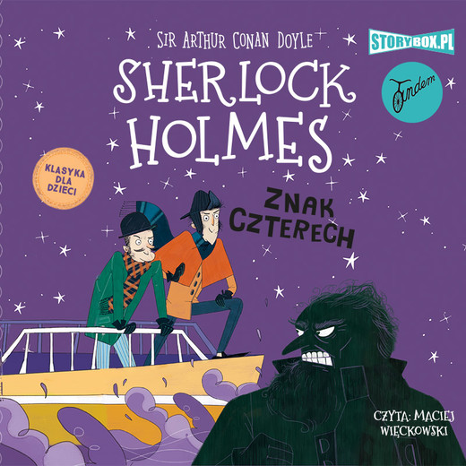 okładka Klasyka dla dzieci. Sherlock Holmes. Tom 2. Znak czterech audiobook | MP3 | Arthur Conan Doyle