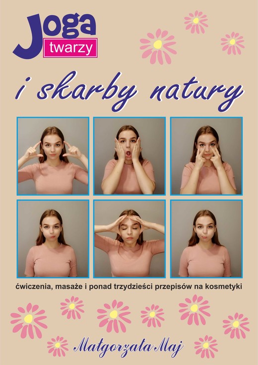 okładka Joga twarzy i skarby natury ebook | epub, mobi | Małgorzata Maj