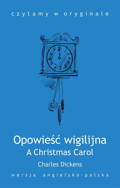 okładka A Christmas Carol. Opowieść wigilijna ebook | epub, mobi | Charles Dickens