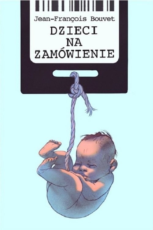 okładka Dzieci na zamówienie książka | Bouvet Jean-François