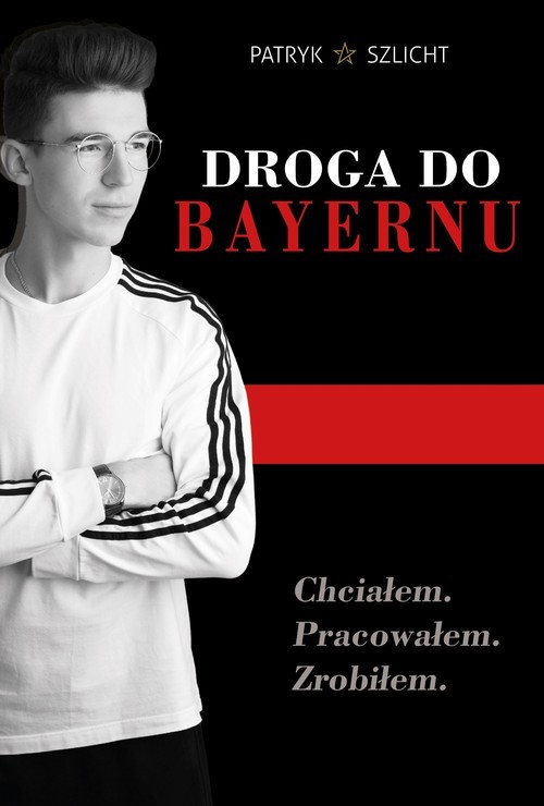 okładka Droga do Bayernu książka | Szlicht Patryk